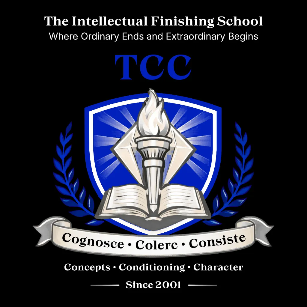 TCC - The Intellectual Finishing School, Concepts Conditioning Character, Since 2001